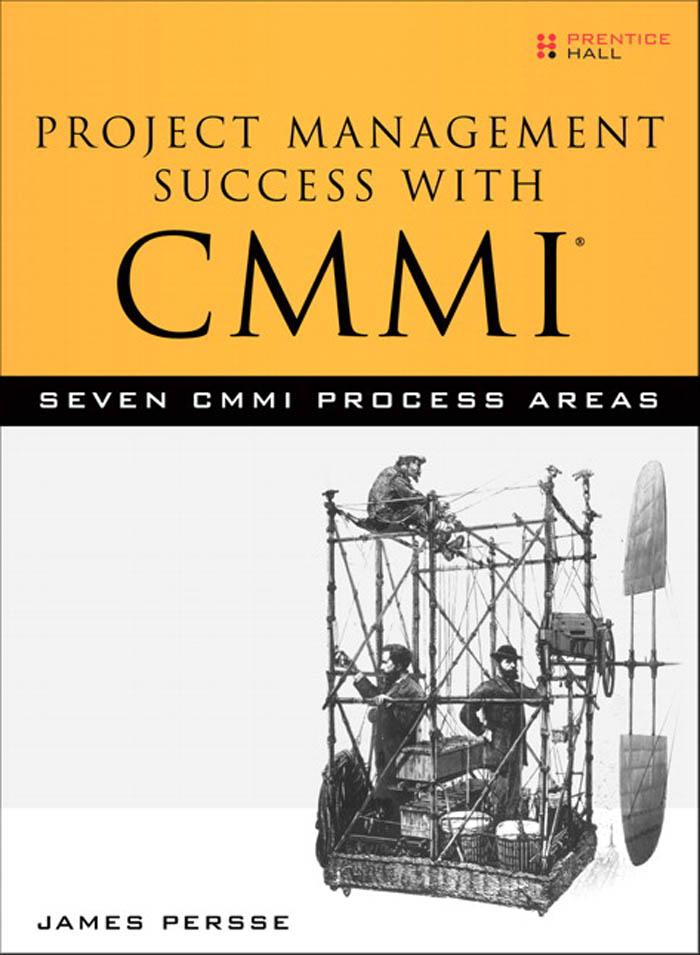 Project Management Success with CMMI - Persse James