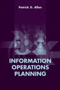 Information Operations Planning als eBook Download von Patrick D Allen - Patrick D Allen