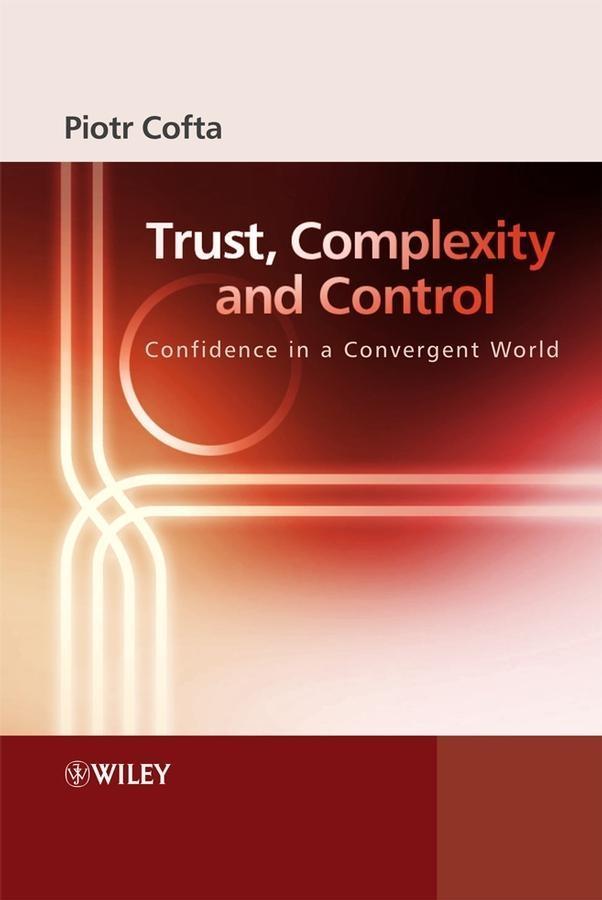 Trust Complexity and Control