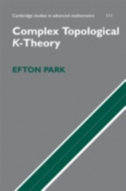 Complex Topological K-Theory als eBook Download von Efton Park - Efton Park