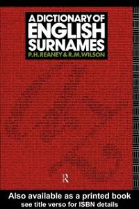 Dictionary of English Surnames als eBook Download von P. H. Reaney, R. M. Wilson - P. H. Reaney, R. M. Wilson