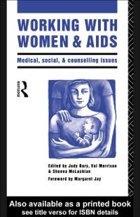Working with Women and AIDS als eBook Download von