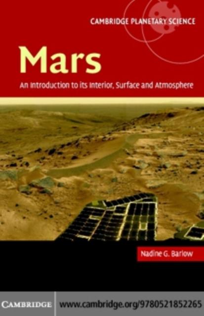 Mars: An Introduction to its Interior, Surface and Atmosphere als eBook Download von Nadine Barlow - Nadine Barlow