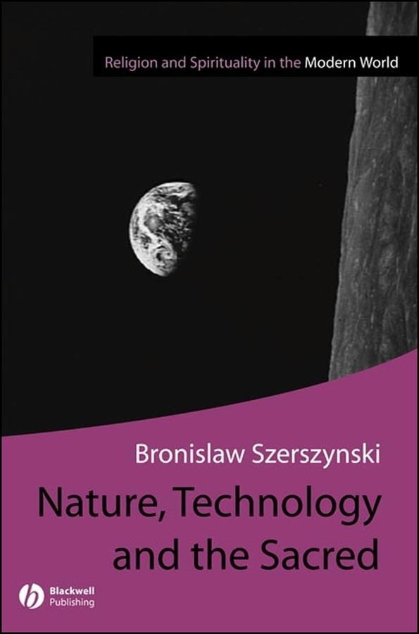 Nature Technology and the Sacred