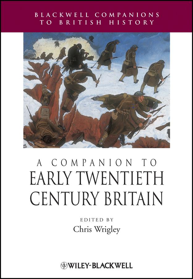 A Companion to Early Twentieth-Century Britain