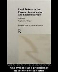 Land Reform in the Former Soviet Union and Eastern Europe als eBook Download von