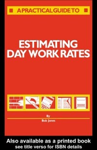 Estimating Day Work Rates als eBook Download von R. Jones - R. Jones