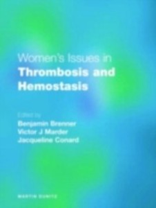 Women´s Issues in Thrombosis and Hemostasis als eBook Download von