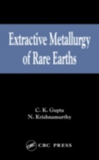 Extractive Metallurgy of Rare Earths als eBook Download von Nagaiyar Krishnamurthy, Chiranjib Kumar Gupta - Nagaiyar Krishnamurthy, Chiranjib Kumar Gupta