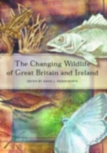 Changing Wildlife of Great Britain and Ireland als eBook Download von