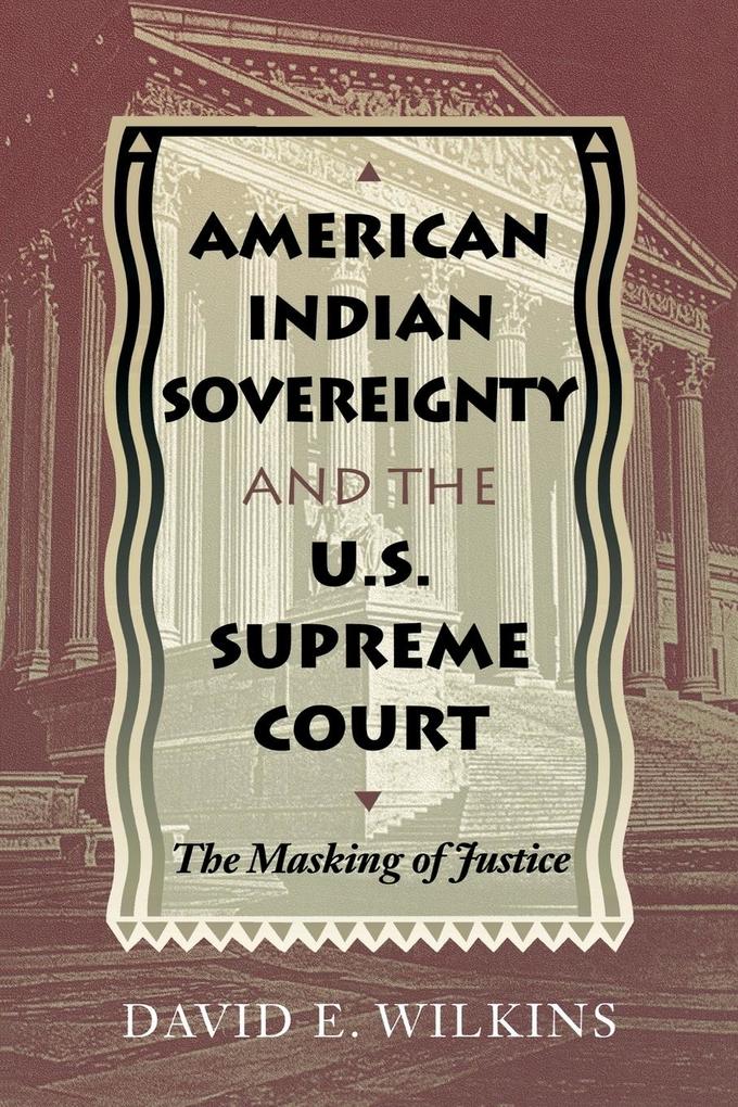 American Indian Sovereignty and the U.S. Supreme Court