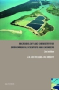Microbiology and Chemistry for Environmental Scientists and Engineers als eBook Download von Jason Birkett, John Lester - Jason Birkett, John Lester