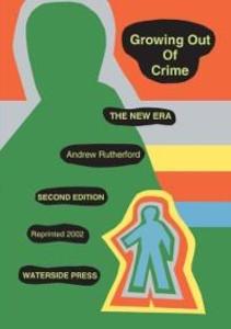 Growing Out of Crime als eBook Download von Andrew Rutherford - Andrew Rutherford