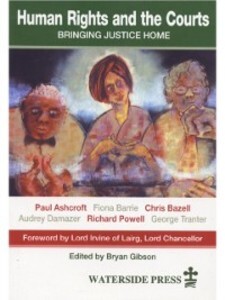 Human Rights in the Courts als eBook Download von Christopher E Bazell, Paul Ashcroft, Fiona Barrie, et al - Christopher E Bazell, Paul Ashcroft, Fiona Barrie, et al