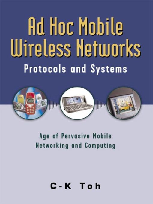 Ad Hoc Mobile Wireless Networks als eBook Download von Chai K Toh - Chai K Toh