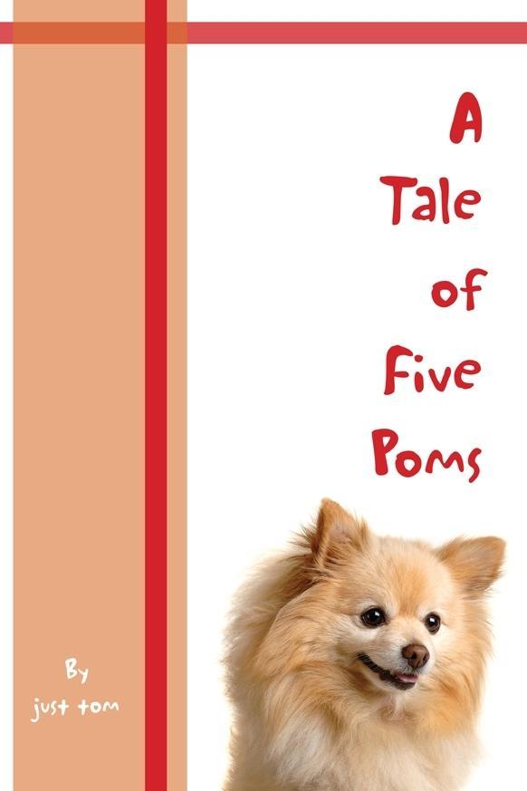 Tale of Five Poms