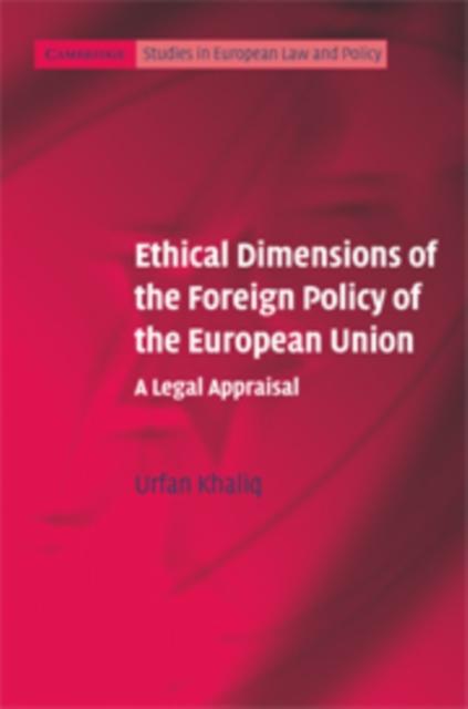 Ethical Dimensions of the Foreign Policy of the European Union