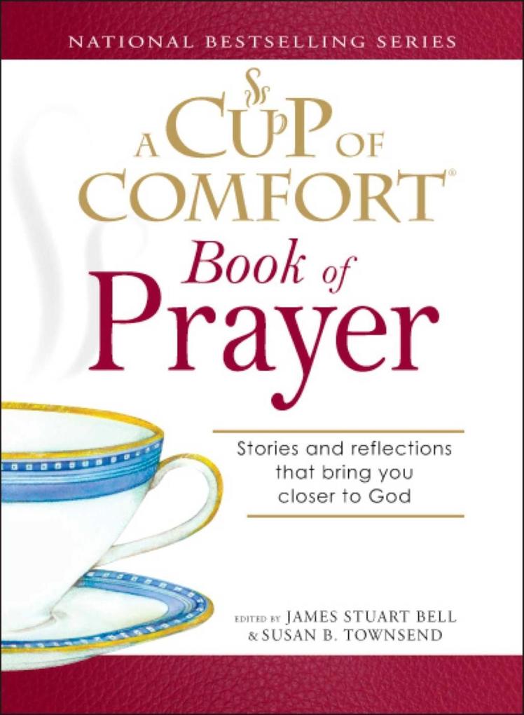 A Cup of Comfort Book of Prayer