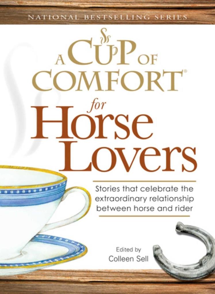 A Cup of Comfort for Horse Lovers