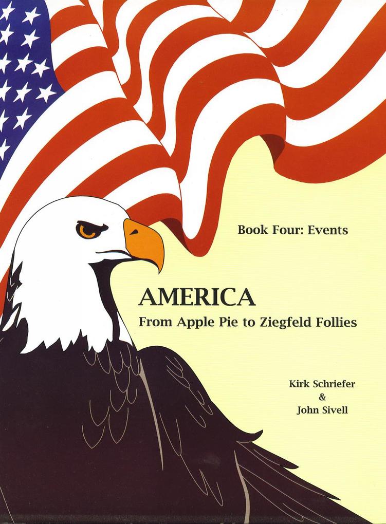 America From Apple Pie to Ziegfeld Follies Book 4 Events