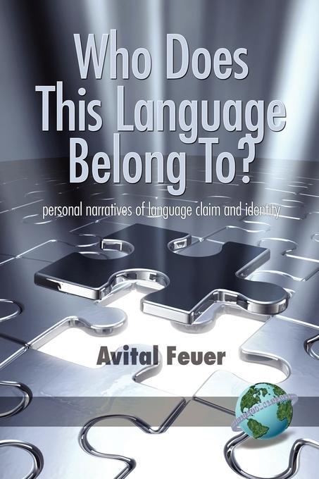 Who does This Language Belong To? als eBook Download von Avital Feuer - Avital Feuer