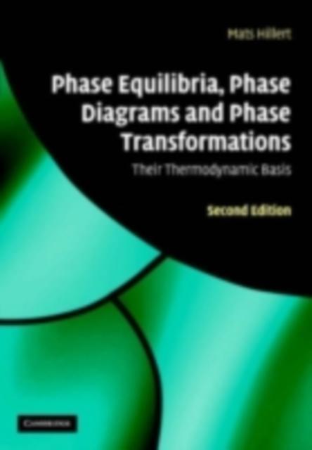 Phase Equilibria Phase Diagrams and Phase Transformations