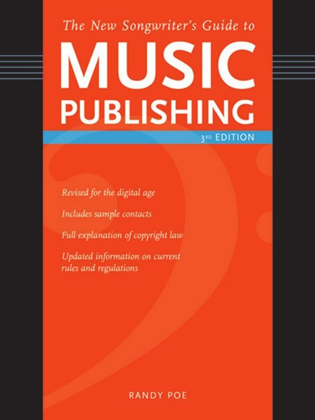The New Songwriter‘s Guide to Music Publishing