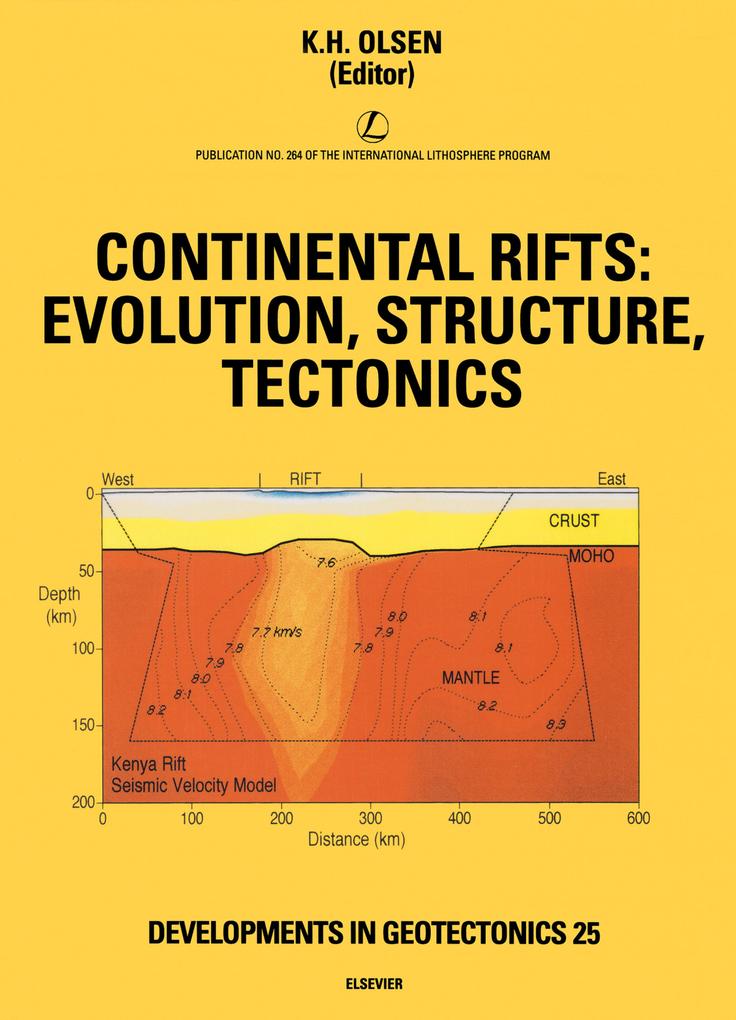 Continental Rifts: Evolution Structure Tectonics
