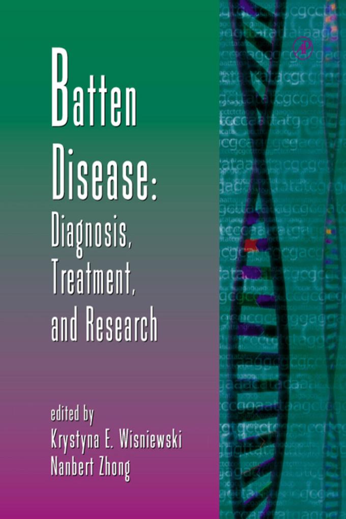 Batten Disease: Diagnosis Treatment and Research