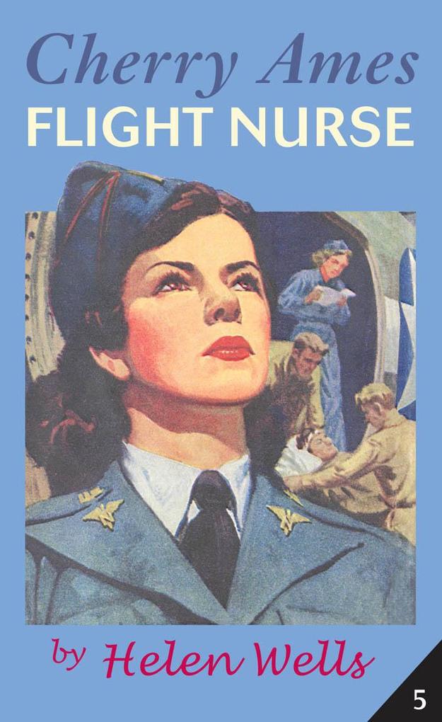 Cherry Ames Flight Nurse