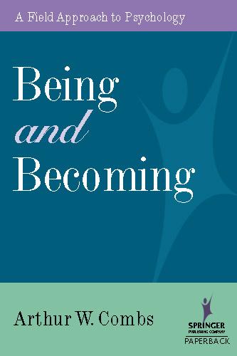 Being and Becoming als eBook Download von Arthur Combs - Arthur Combs