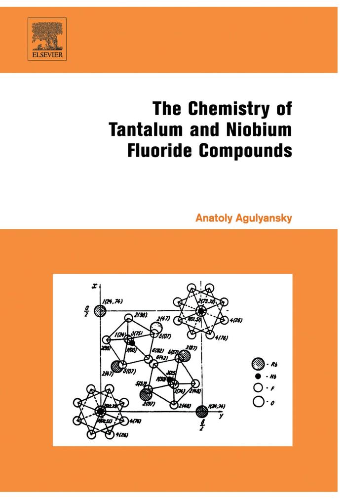 Chemistry of Tantalum and Niobium Fluoride Compounds - Anatoly Agulyansky
