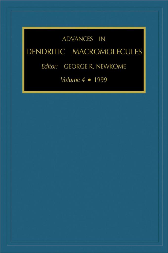 Advances in Dendritic Macromolecules