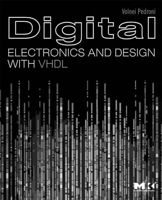 Digital Electronics and  with VHDL