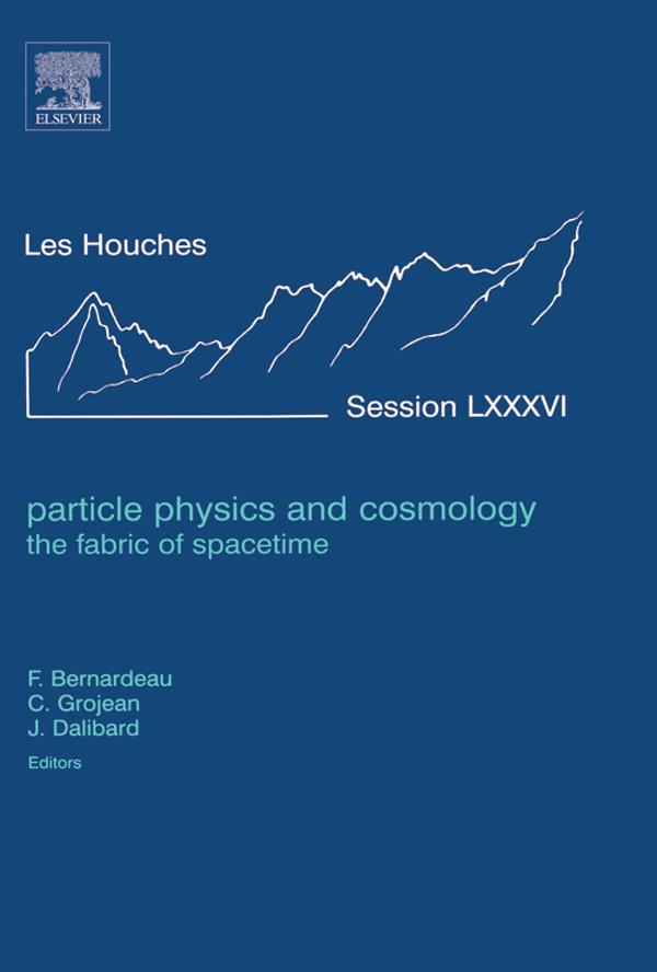 Particle Physics and Cosmology: the Fabric of Spacetime