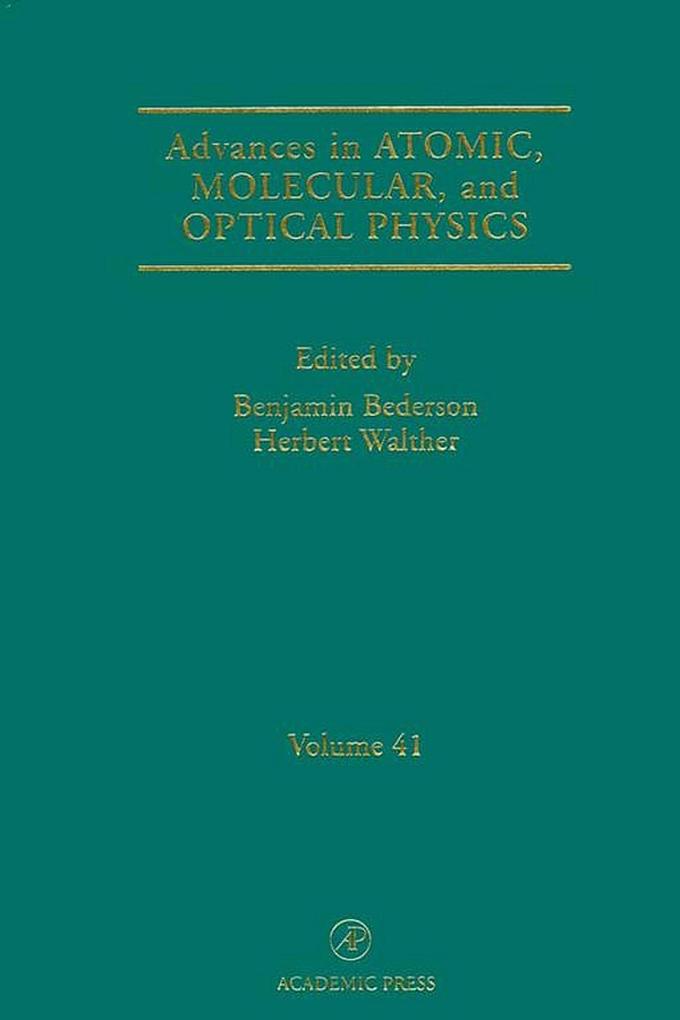 Advances in Atomic Molecular and Optical Physics