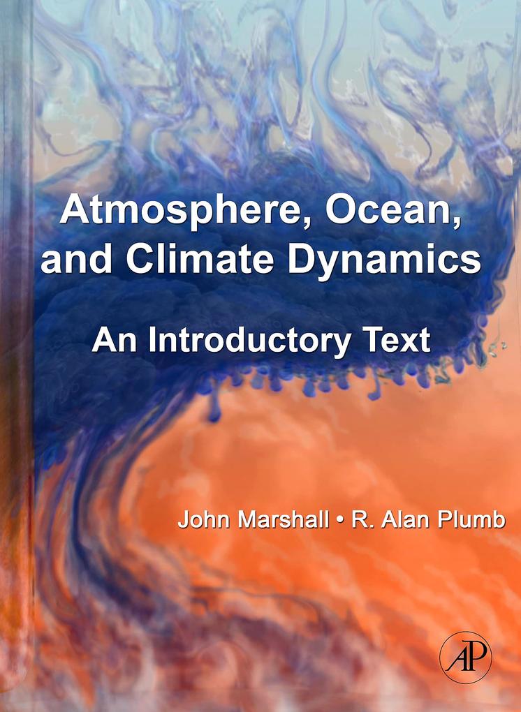 Atmosphere Ocean and Climate Dynamics