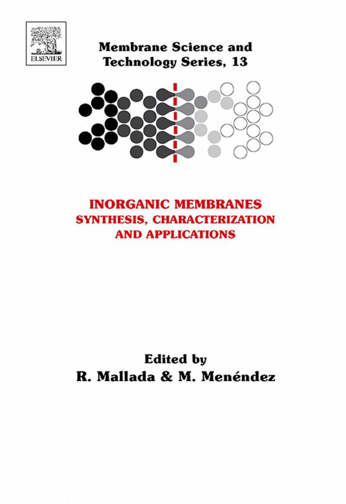 Inorganic Membranes: Synthesis Characterization and Applications