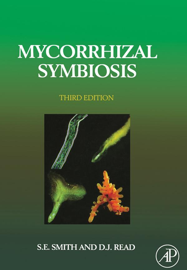 Mycorrhizal Symbiosis - Sally E. Smith/ David J. Read