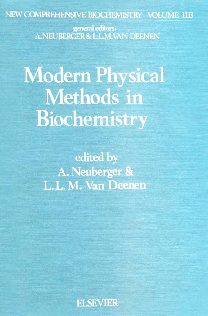 Modern Physical Methods in Biochemistry Part B