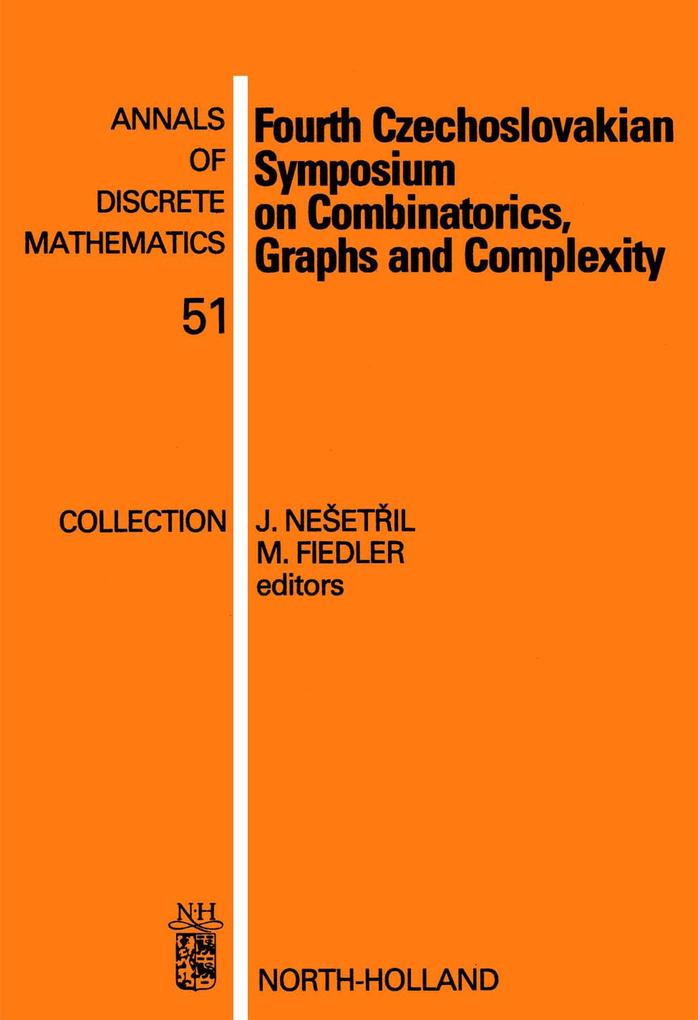 Fourth Czechoslovakian Symposium on Combinatorics Graphs and Complexity