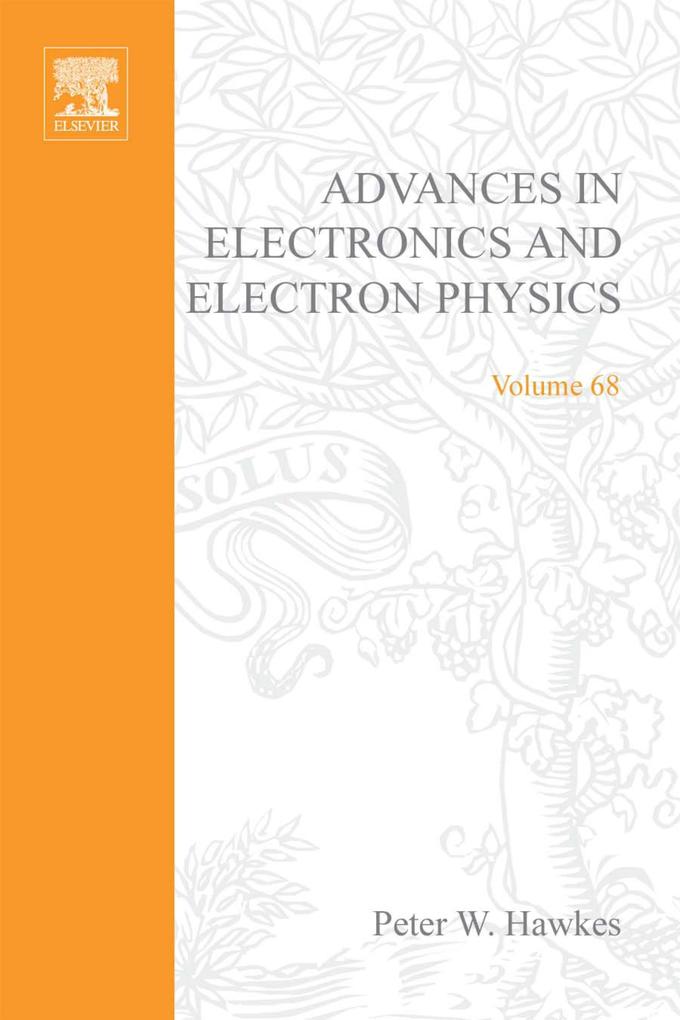 Advances in Electronics and Electron Physics