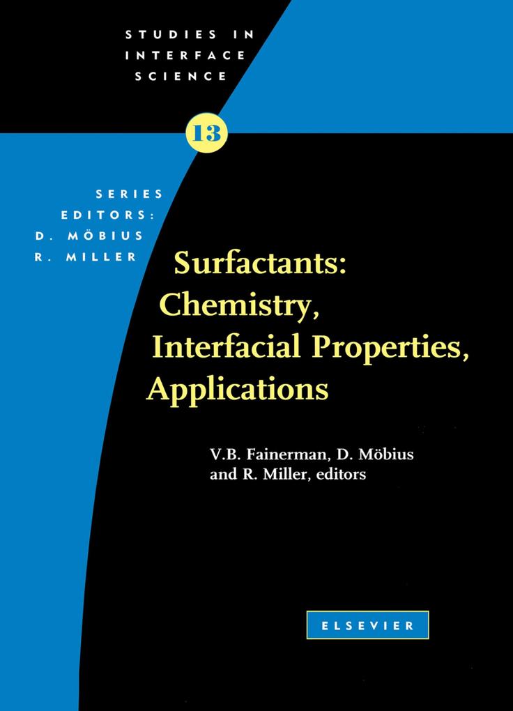 Surfactants: Chemistry Interfacial Properties Applications