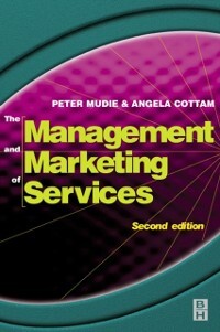 Management and Marketing of Services als eBook Download von Peter Mudie, Angela Cottam - Peter Mudie, Angela Cottam