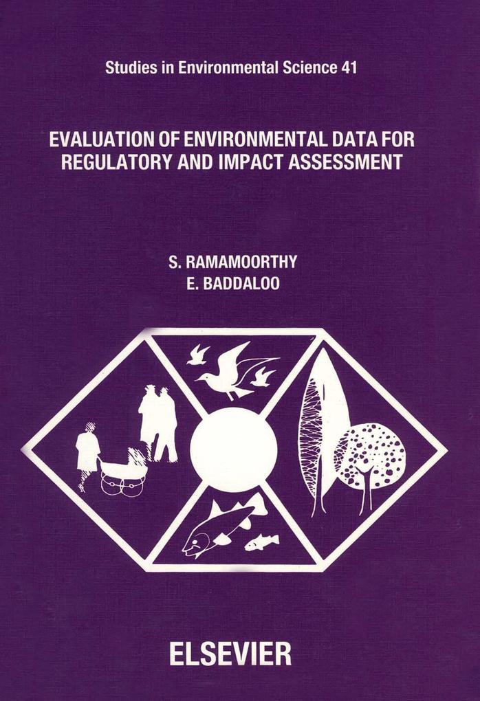 Evaluation of Environmental Data for Regulatory and Impact Assessment