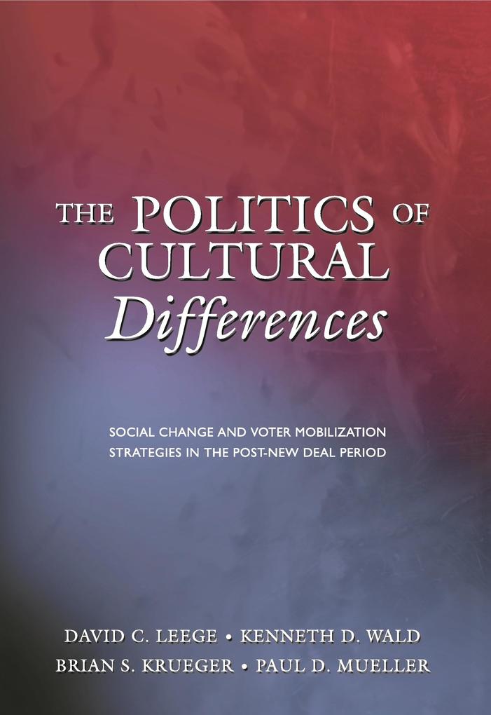 Politics of Cultural Differences - David C. Leege