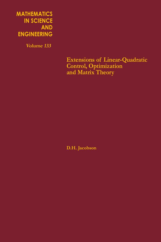 Extensions of Linear-Quadratic Control Optimization and Matrix Theory