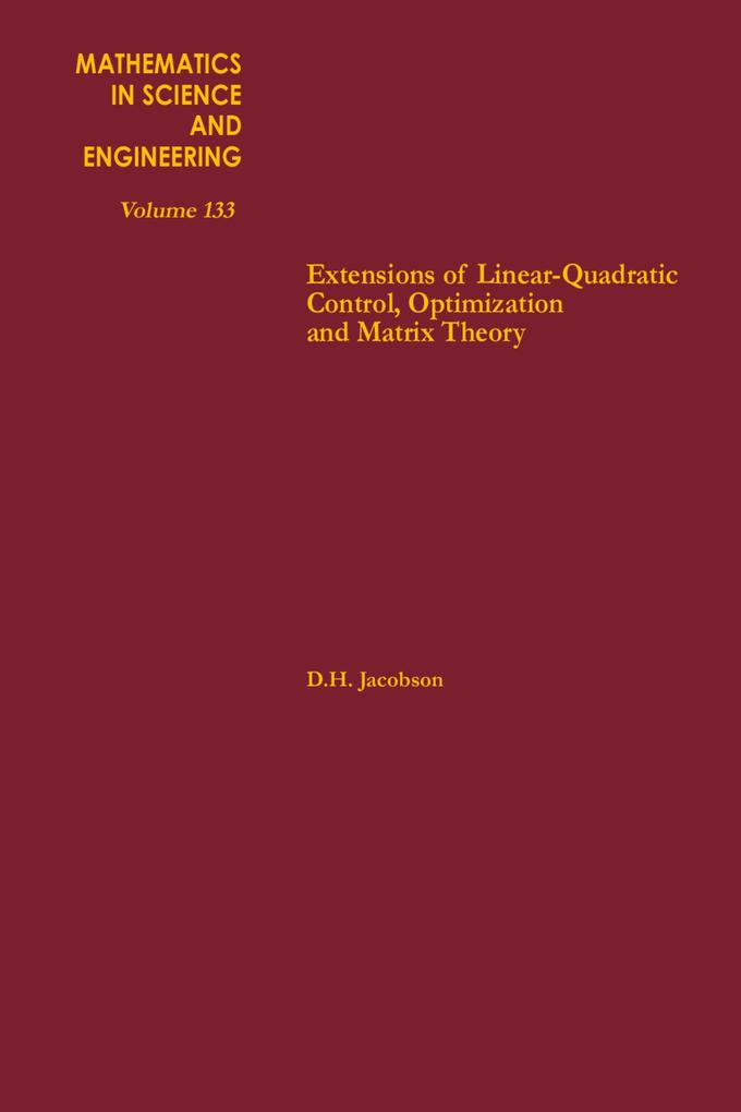 Extensions of Linear-Quadratic Control Optimization and Matrix Theory