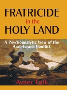 Fratricide in the Holy Land als eBook Download von Avner Falk - Avner Falk