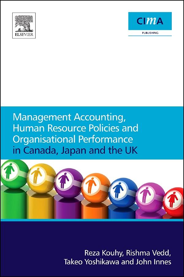 Management Accounting Human Resource Policies and Organisational Performance in Canada Japan and the UK